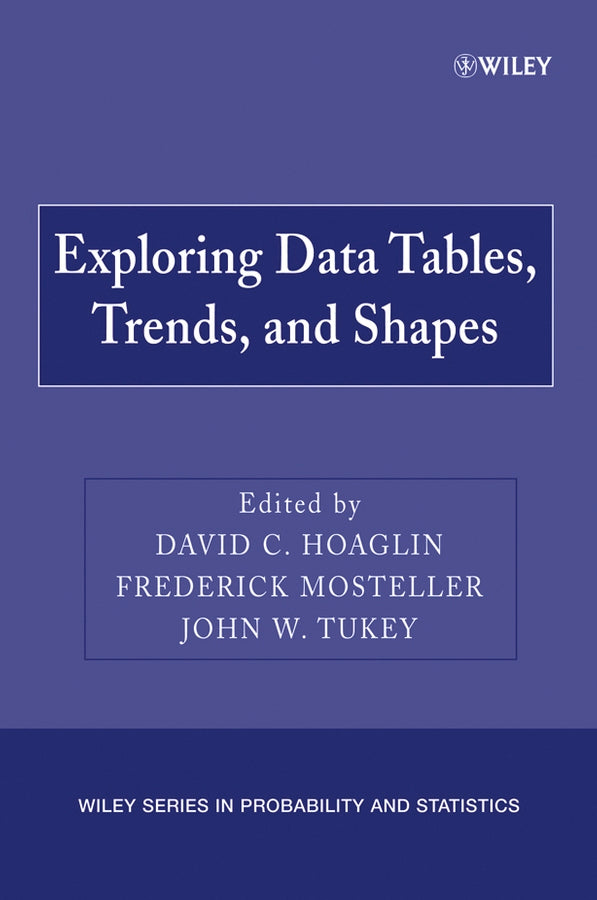 Exploring Data Tables, Trends, and Shapes (Paperback / softback) 9780470040058