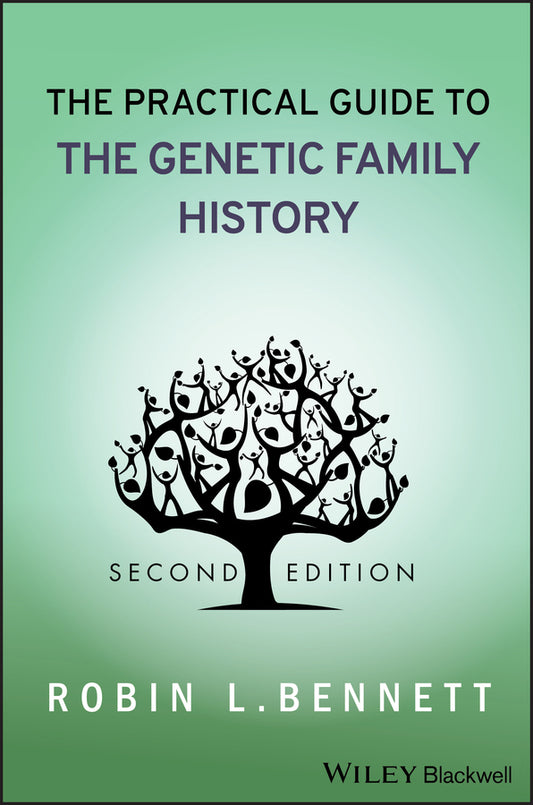 The Practical Guide to the Genetic Family History (Paperback / softback) 9780470040720