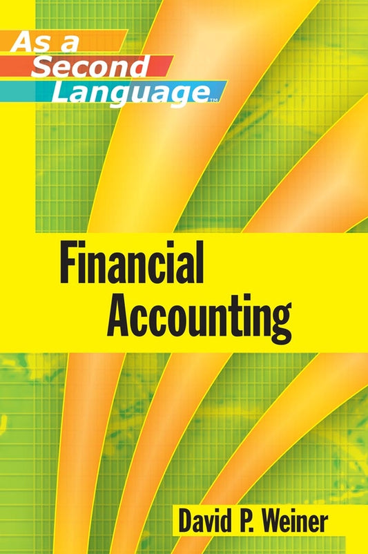 Financial Accounting as a Second Language (Paperback / softback) 9780470043882