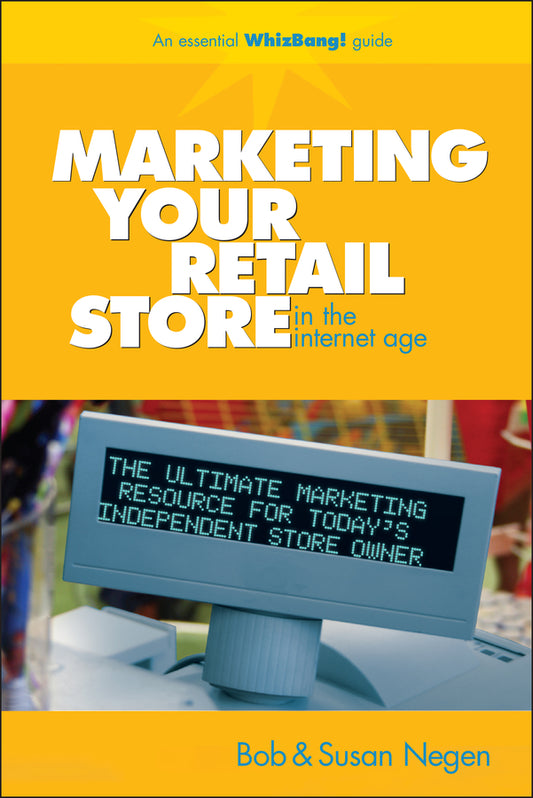 Marketing Your Retail Store in the Internet Age (Hardback) 9780470043936