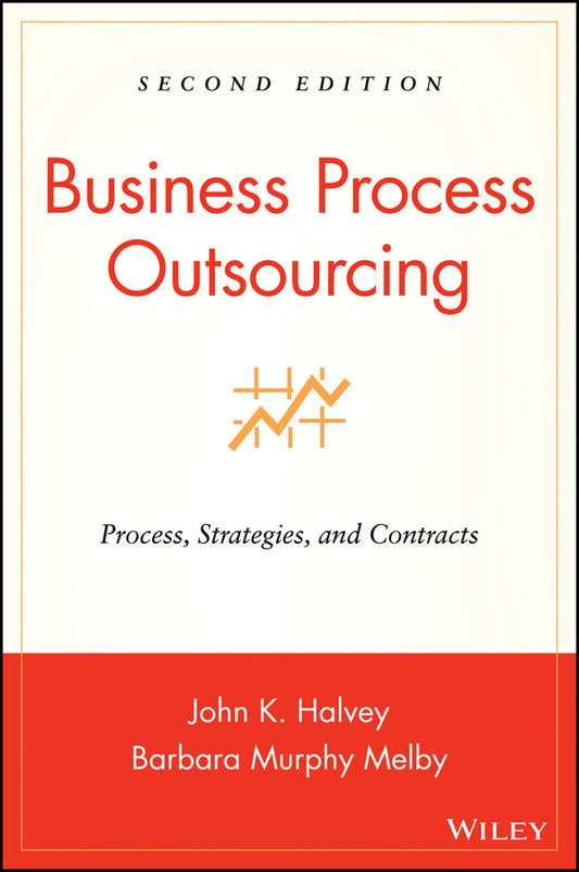 Business Process Outsourcing; Process, Strategies, and Contracts (Hardback) 9780470044834