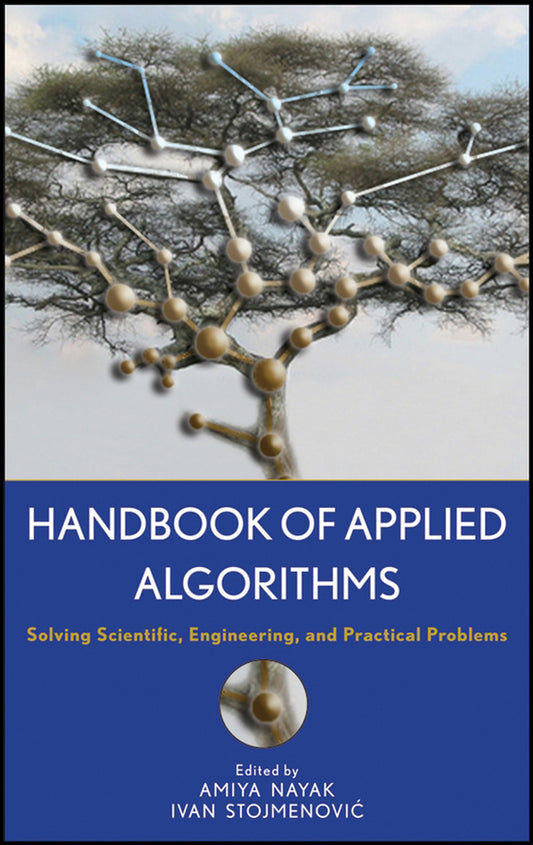 Handbook of Applied Algorithms; Solving Scientific, Engineering, and Practical Problems (Hardback) 9780470044926