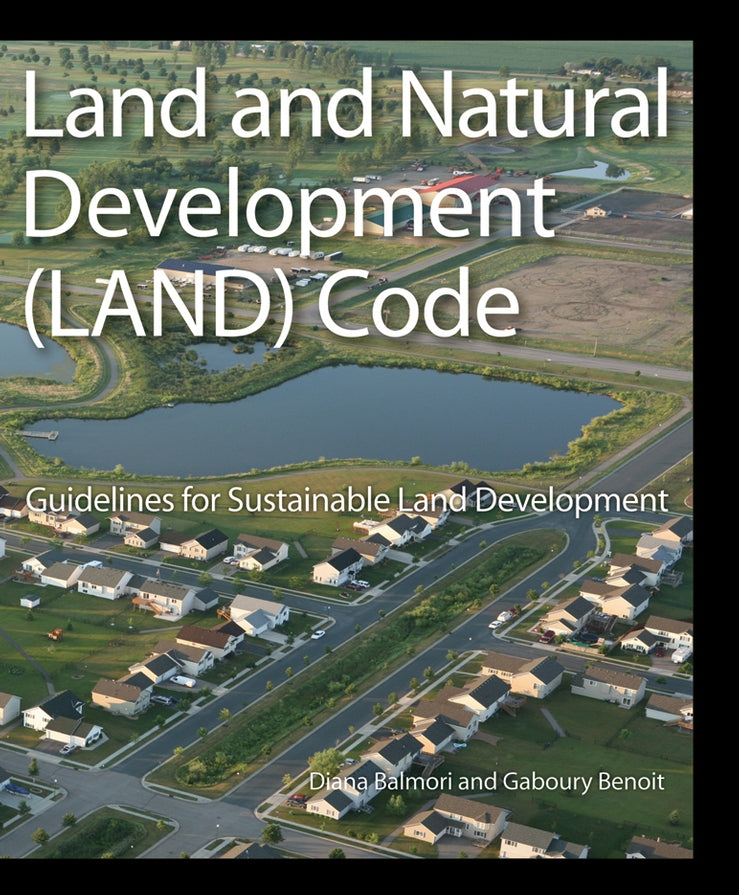 Land and Natural Development (LAND) Code; Guidelines for Sustainable Land Development (Hardback) 9780470049846