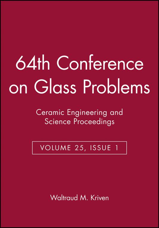 64th Conference on Glass Problems, Volume 25, Issue 1 (Paperback / softback) 9780470051467