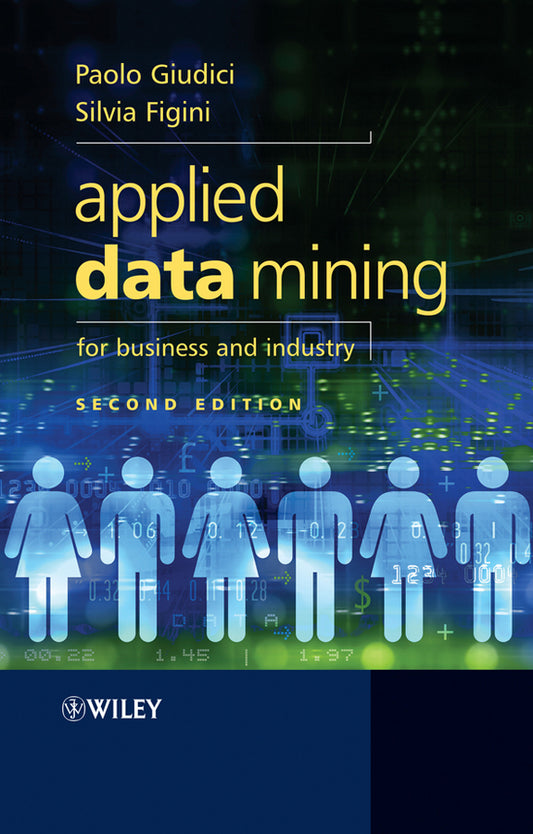 Applied Data Mining for Business and Industry (Hardback) 9780470058862
