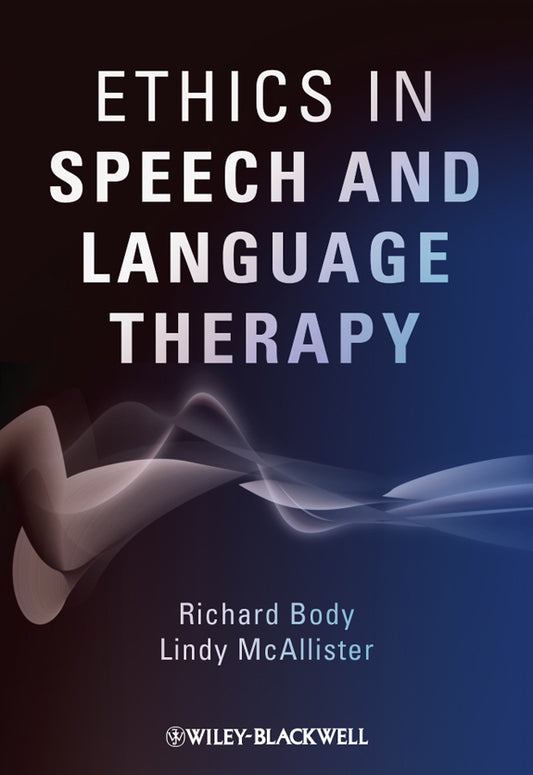 Ethics in Speech and Language Therapy (Paperback / softback) 9780470058886