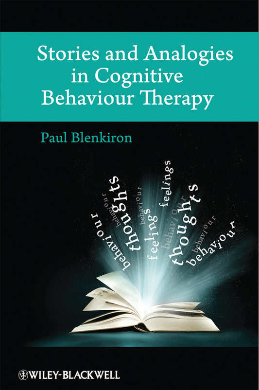 Stories and Analogies in Cognitive Behaviour Therapy (Paperback / softback) 9780470058961