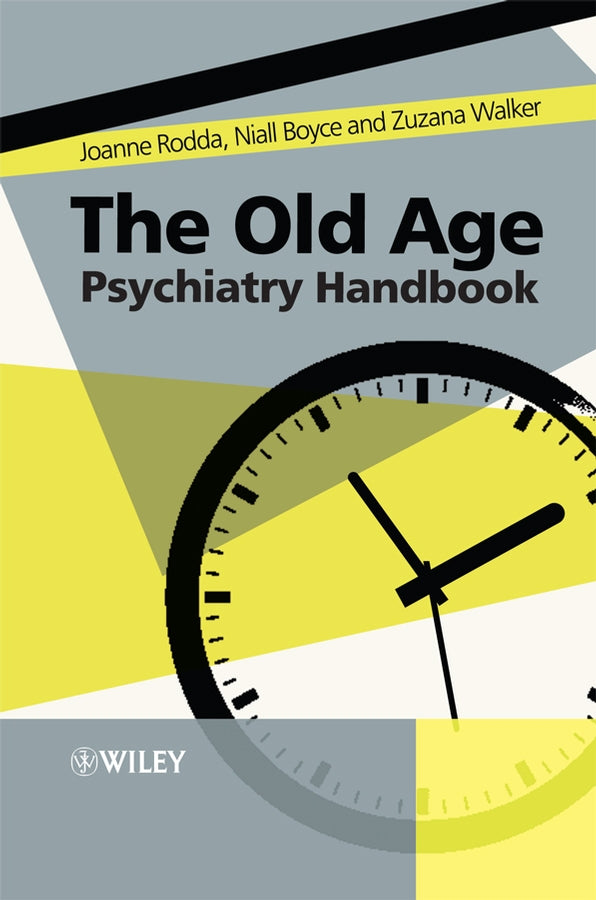 The Old Age Psychiatry Handbook; A Practical Guide (Paperback / softback) 9780470060155