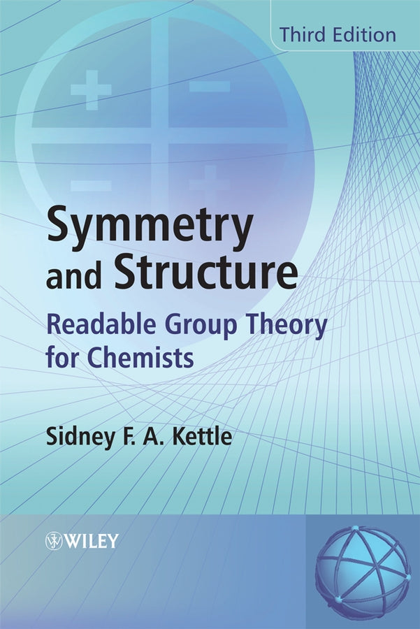 Symmetry and Structure; Readable Group Theory for Chemists (Paperback / softback) 9780470060407