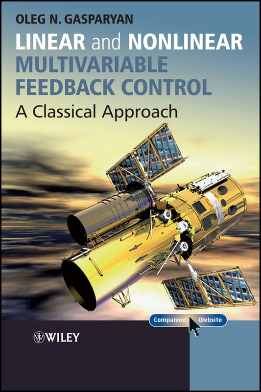 Linear and Nonlinear Multivariable Feedback Control; A Classical Approach (Hardback) 9780470061046