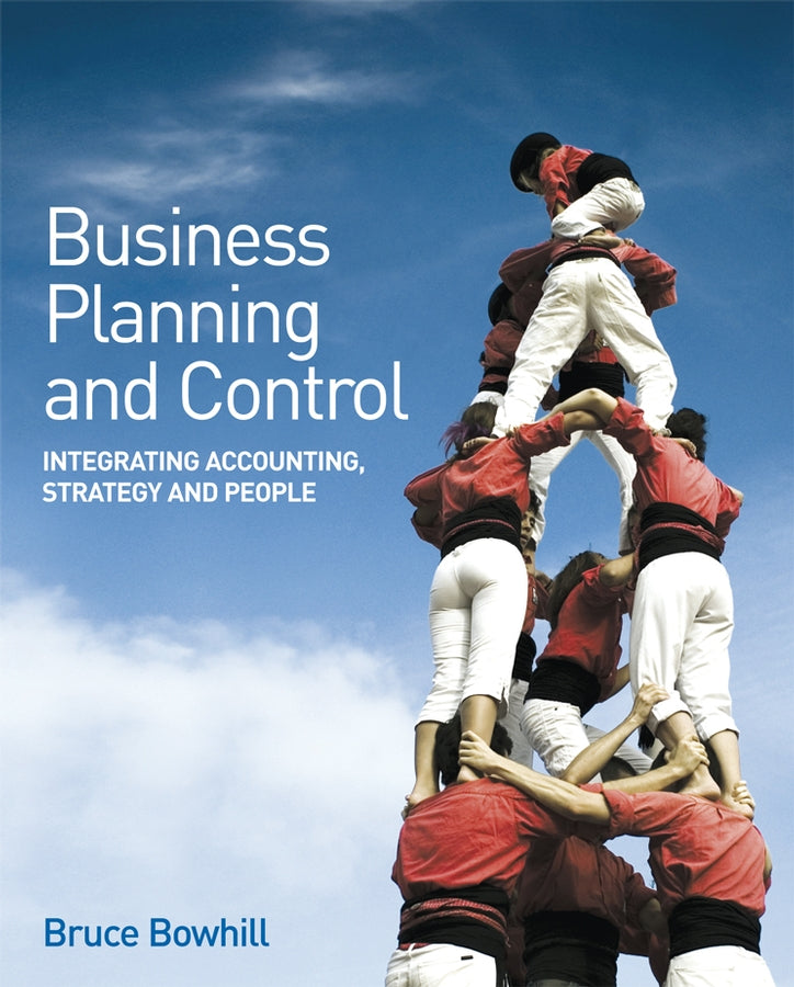 Business Planning and Control; Integrating Accounting, Strategy, and People (Paperback / softback) 9780470061770