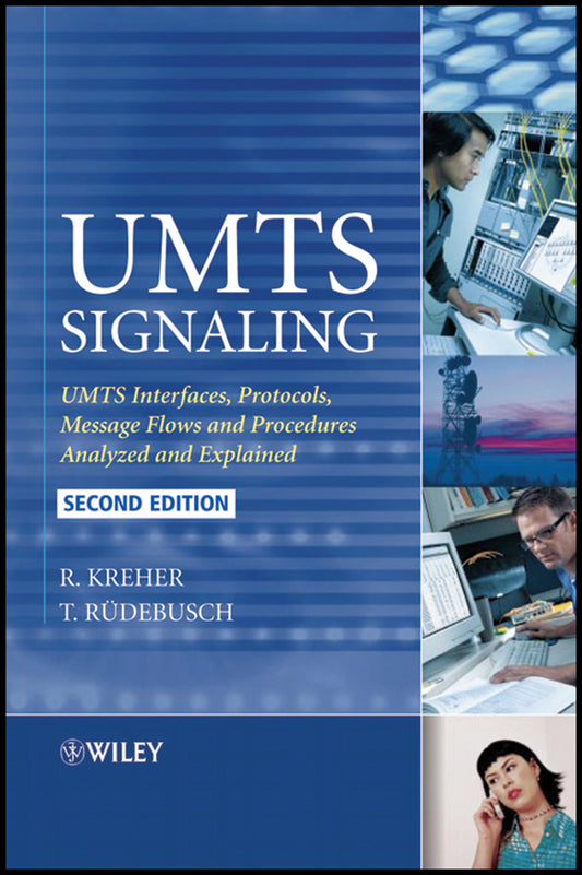 UMTS Signaling; UMTS Interfaces, Protocols, Message Flows and Procedures Analyzed and Explained (Hardback) 9780470065334