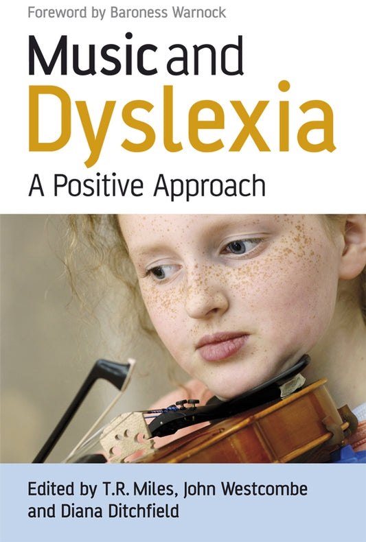 Music and Dyslexia; A Positive Approach (Paperback / softback) 9780470065587