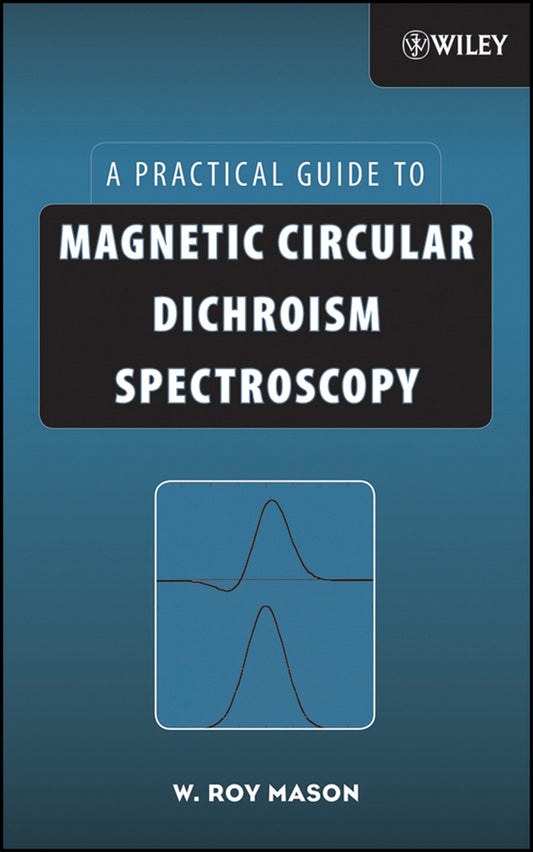Magnetic Circular Dichroism Spectroscopy (Hardback) 9780470069783