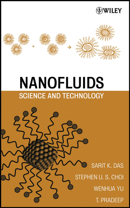 Nanofluids; Science and Technology (Hardback) 9780470074732