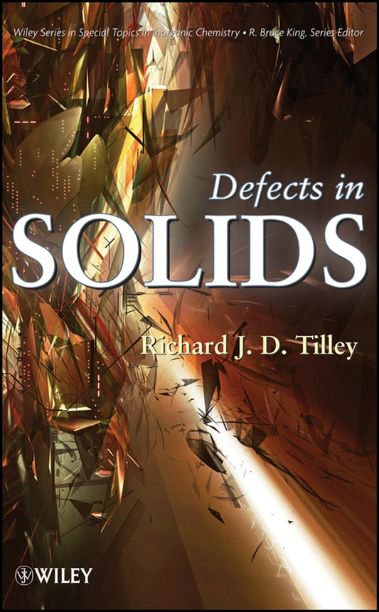 Defects in Solids (Hardback) 9780470077948