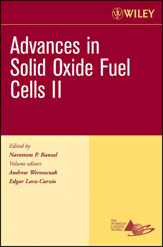 Advances in Solid Oxide Fuel Cells II, Volume 27, Issue 4 (Paperback / softback) 9780470080542