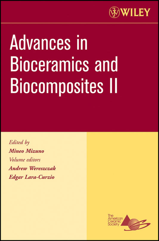 Advances in Bioceramics and Biocomposites II, Volume 27, Issue 6 (Paperback / softback) 9780470080566