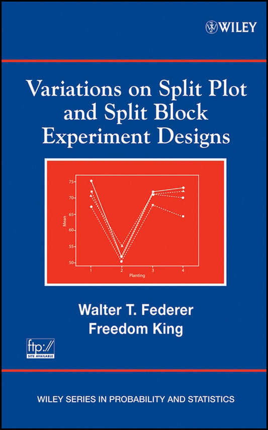 Variations on Split Plot and Split Block Experiment Designs (Hardback) 9780470081495