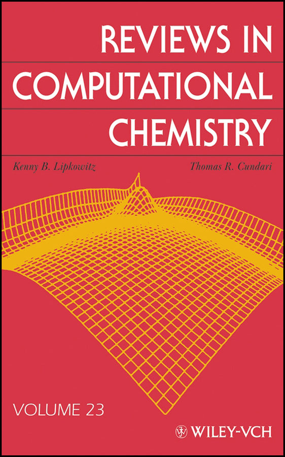 Reviews in Computational Chemistry, Volume 23 (Hardback) 9780470082010