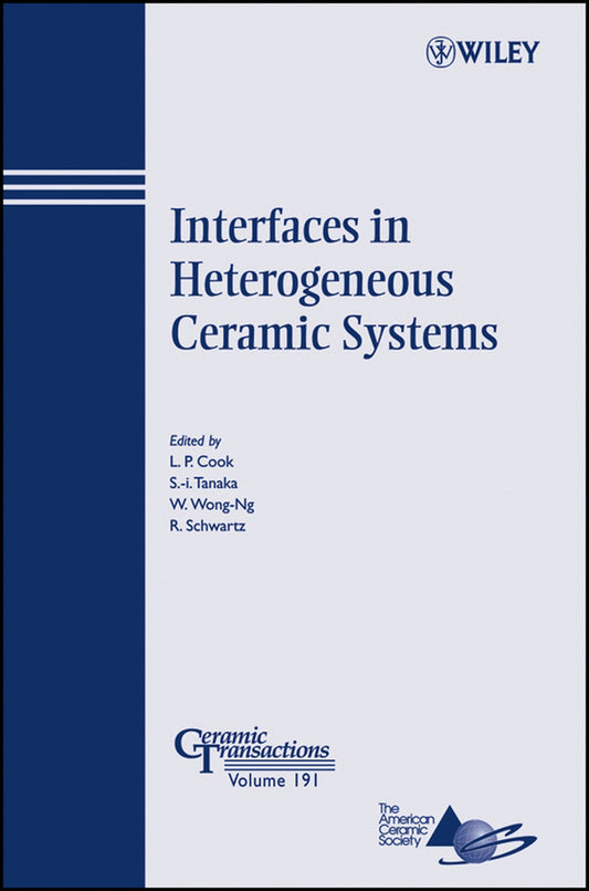 Interfaces in Heterogeneous Ceramic Systems (Paperback / softback) 9780470083888