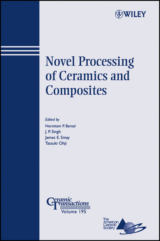 Novel Processing of Ceramics and Composites (Paperback / softback) 9780470083895
