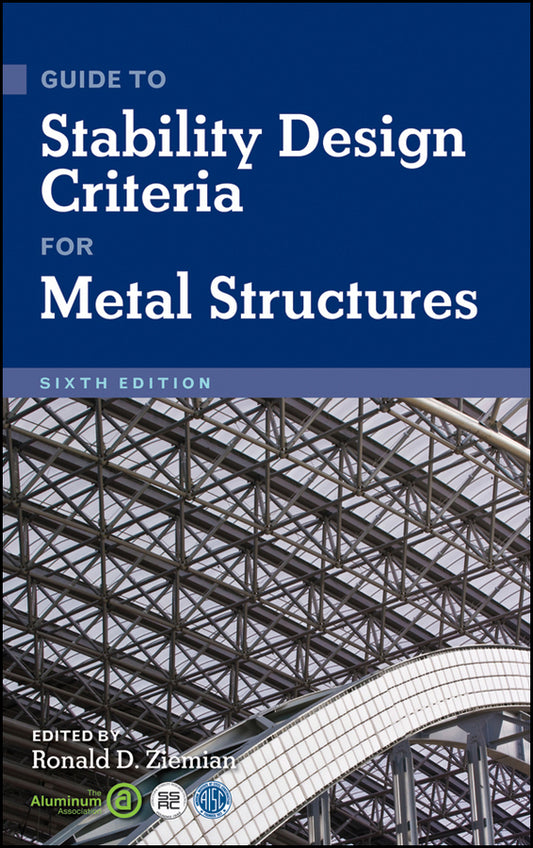 Guide to Stability Design Criteria for Metal Structures (Hardback) 9780470085257