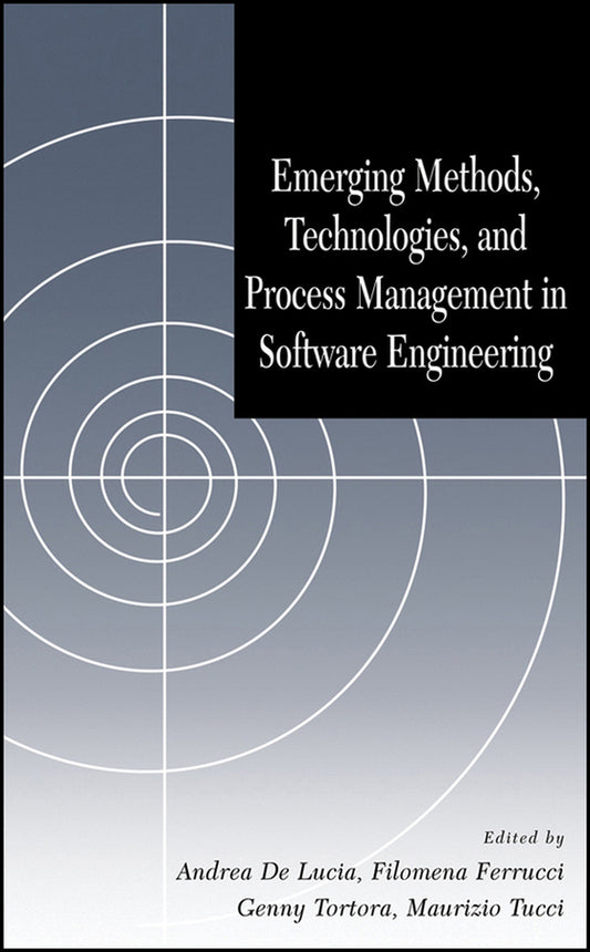 Emerging Methods, Technologies, and Process Management in Software Engineering (Hardback) 9780470085714