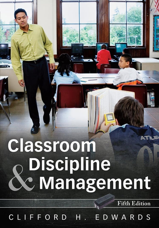 Classroom Discipline and Management (Paperback / softback) 9780470087572
