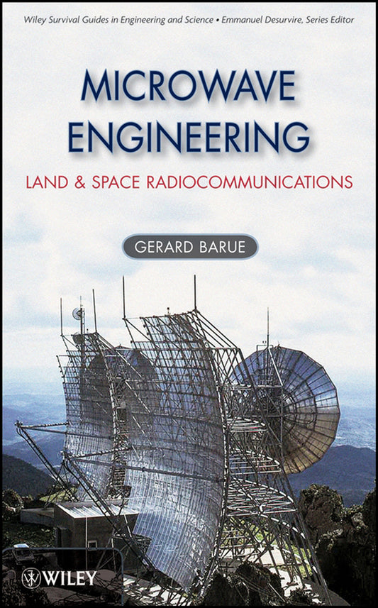 Microwave Engineering; Land & Space Radiocommunications (Hardback) 9780470089965