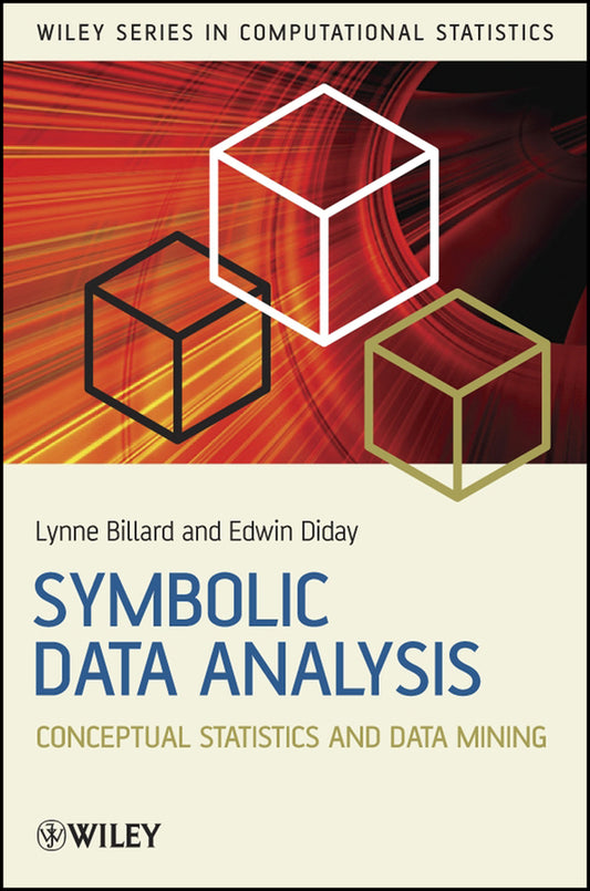 Symbolic Data Analysis; Conceptual Statistics and Data Mining (Hardback) 9780470090169