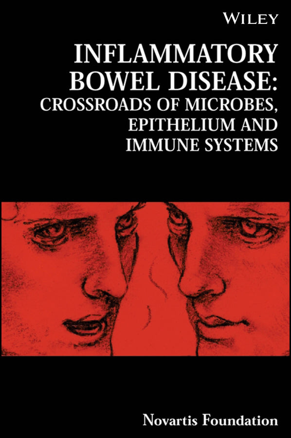 Inflammatory Bowel Disease; Crossroads of Microbes, Epithelium and Immune Systems (Hardback) 9780470090466