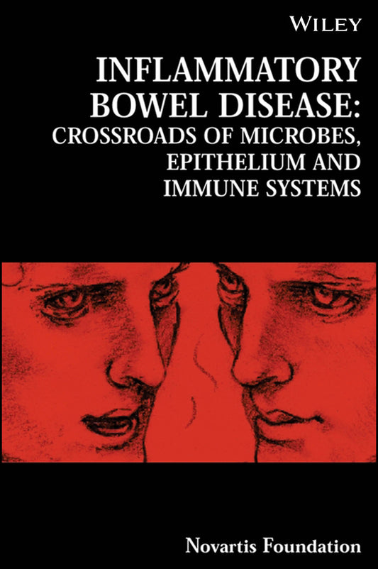 Inflammatory Bowel Disease; Crossroads of Microbes, Epithelium and Immune Systems (Hardback) 9780470090466