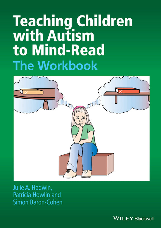Teaching Children with Autism to Mind-Read; The Workbook (Paperback / softback) 9780470093245
