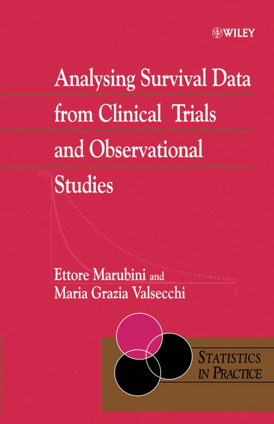 Analysing Survival Data from Clinical Trials and Observational Studies (Paperback / softback) 9780470093412
