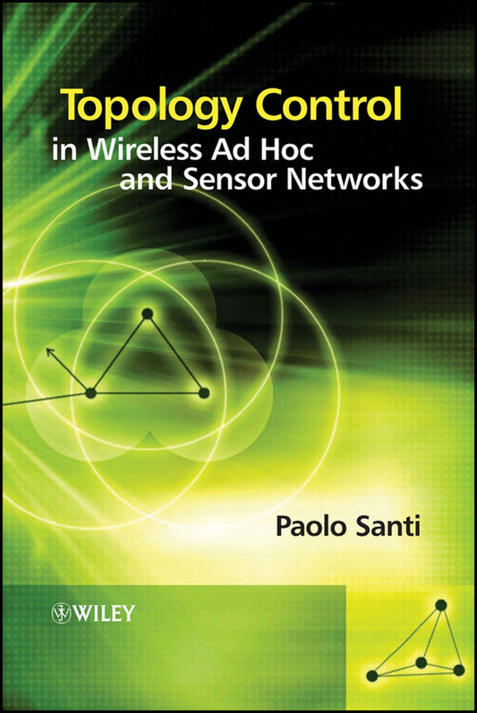 Topology Control in Wireless Ad Hoc and Sensor Networks (Hardback) 9780470094532