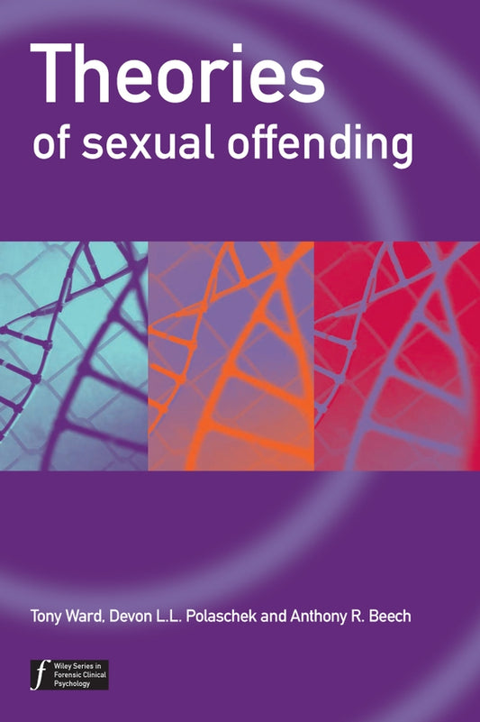 Theories of Sexual Offending (Paperback / softback) 9780470094815