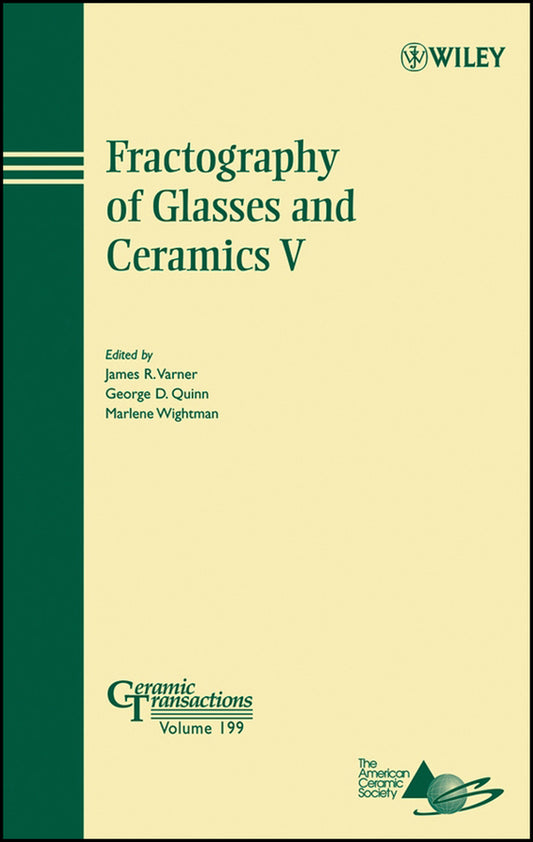 Fractography of Glasses and Ceramics V (Hardback) 9780470097373