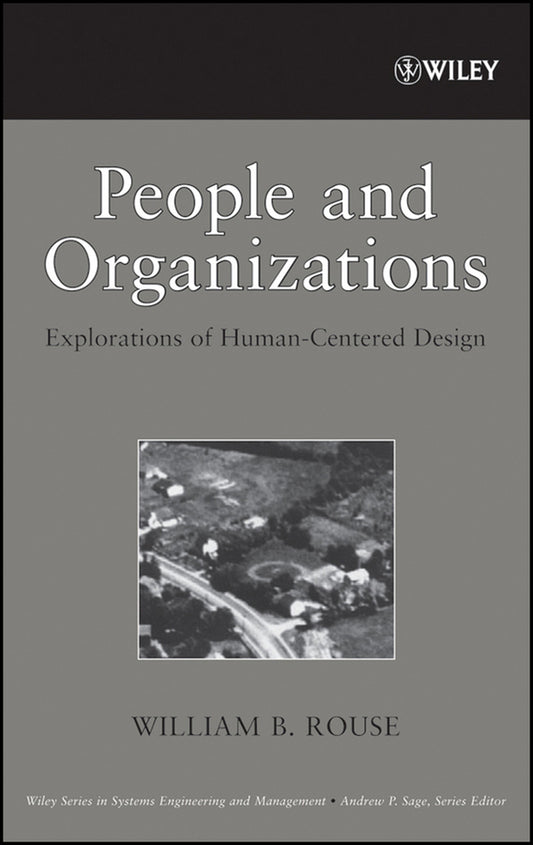 People and Organizations; Explorations of Human-Centered Design (Hardback) 9780470099049