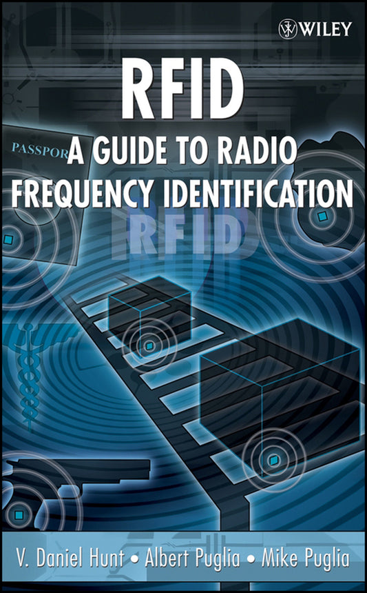 RFID; A Guide to Radio Frequency Identification (Hardback) 9780470107645