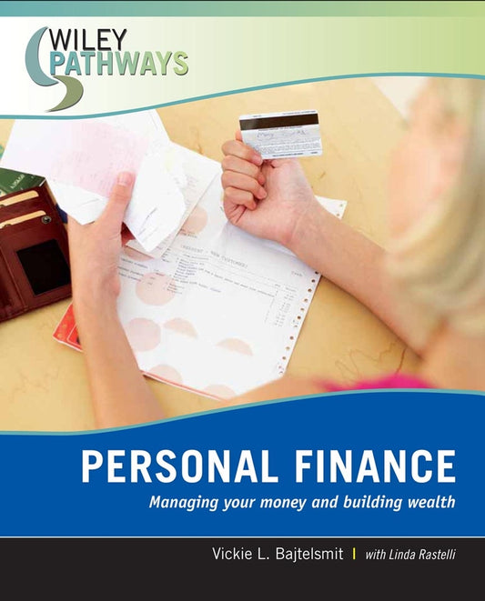 Wiley Pathways Personal Finance; Managing Your Money and Building Wealth (Paperback / softback) 9780470111239