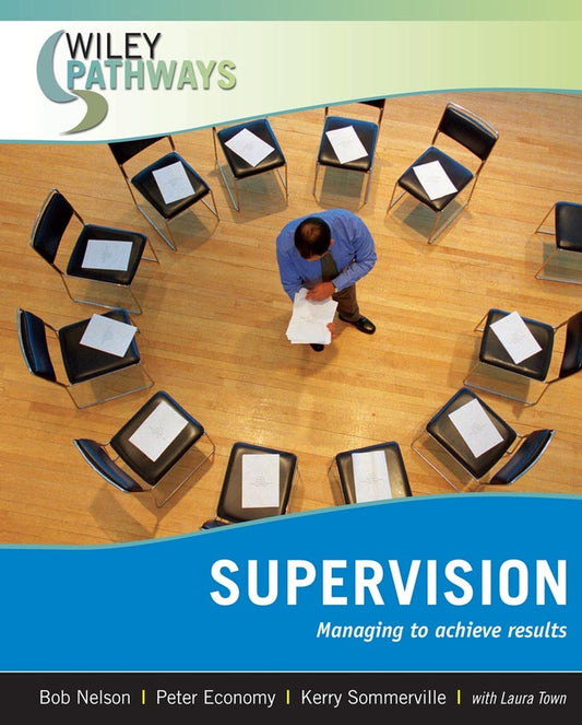 Wiley Pathways Supervision; Managing to Achieve Results (Paperback / softback) 9780470111277