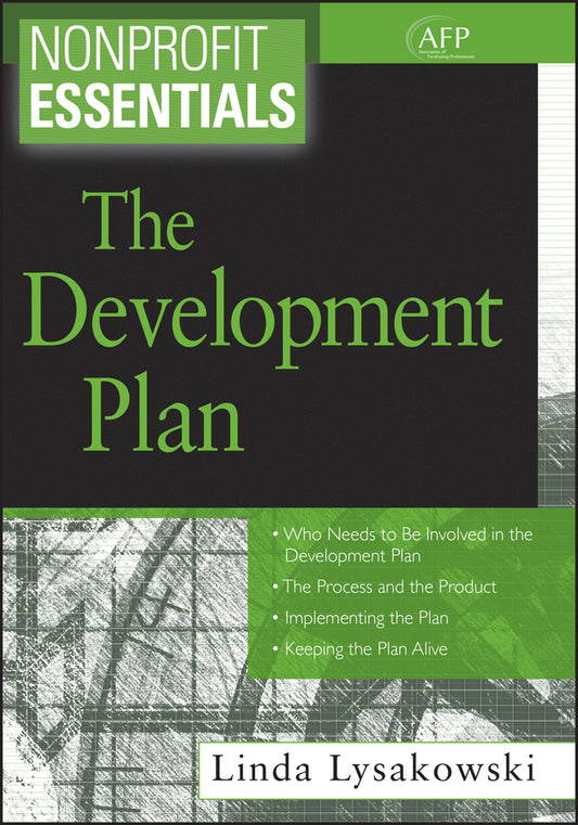 Nonprofit Essentials; The Development Plan (Paperback / softback) 9780470117972