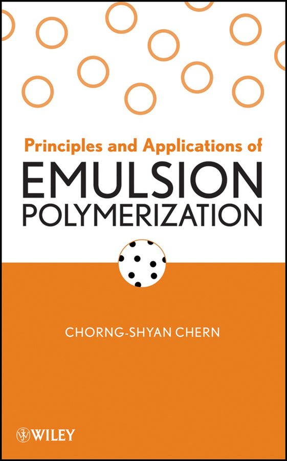 Principles and Applications of Emulsion Polymerization (Hardback) 9780470124314