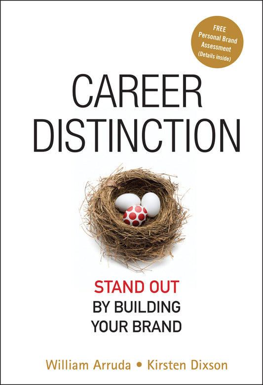 Career Distinction; Stand Out by Building Your Brand (Hardback) 9780470128183