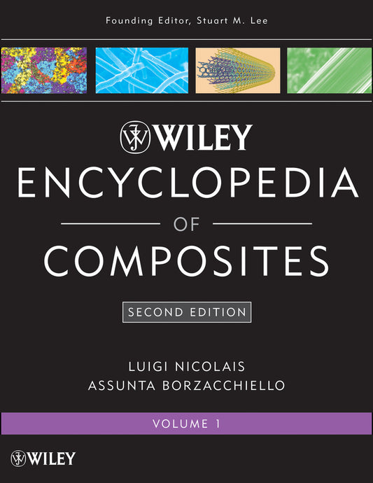 Wiley Encyclopedia of Composites, 5 Volume Set (Hardback) 9780470128282
