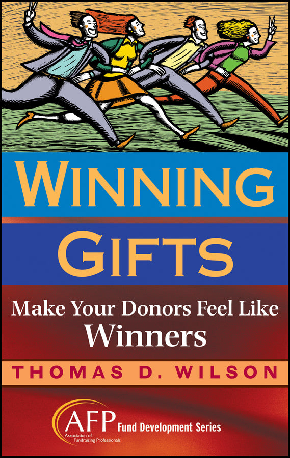 Winning Gifts; Make Your Donors Feel Like Winners (Hardback) 9780470128343