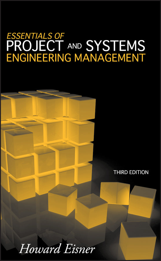Essentials of Project and Systems Engineering Management (Hardback) 9780470129333