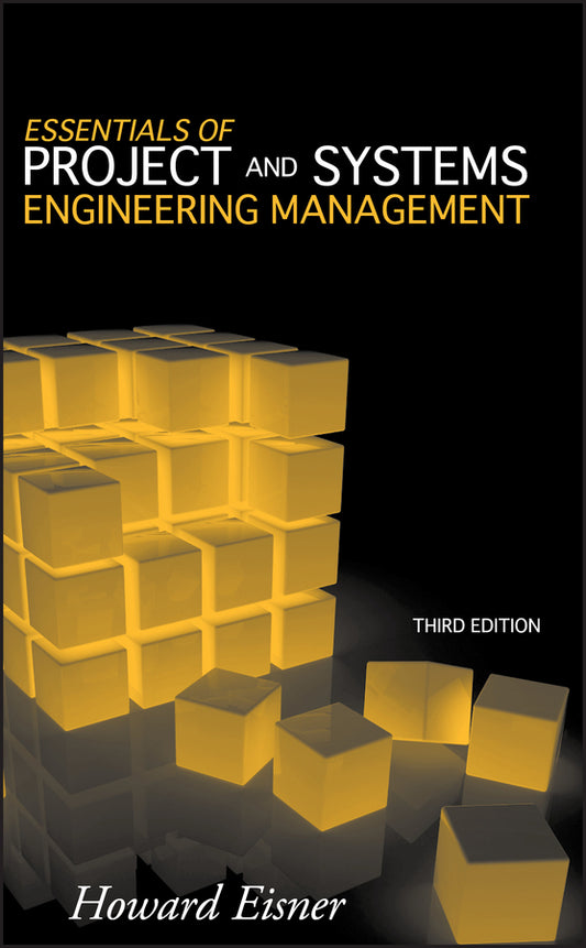 Essentials of Project and Systems Engineering Management (Hardback) 9780470129333