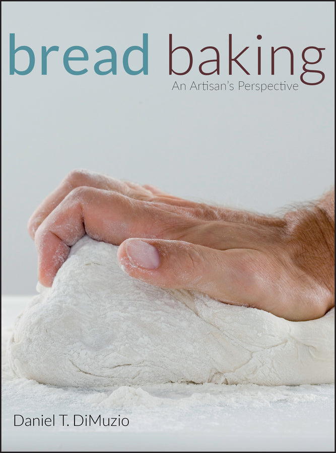 Bread Baking; An Artisan's Perspective (Hardback) 9780470138823